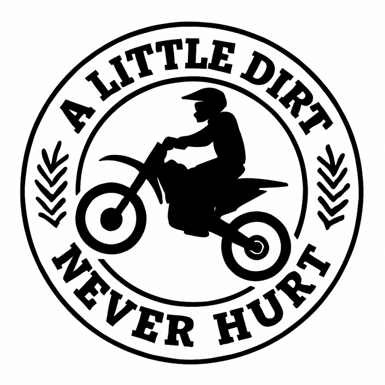A Little Dirt Never Hurt Svg Png Eps Pdf Files, Toddler Boy Svg, Boy Shirt Svg, Funny Dirty Svg, Dirt Bike Svg, Dirt Bike Svg File