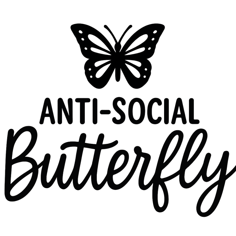 Antisocial Butterfly SVG: Sarcastic Funny Design (Digital Files)
