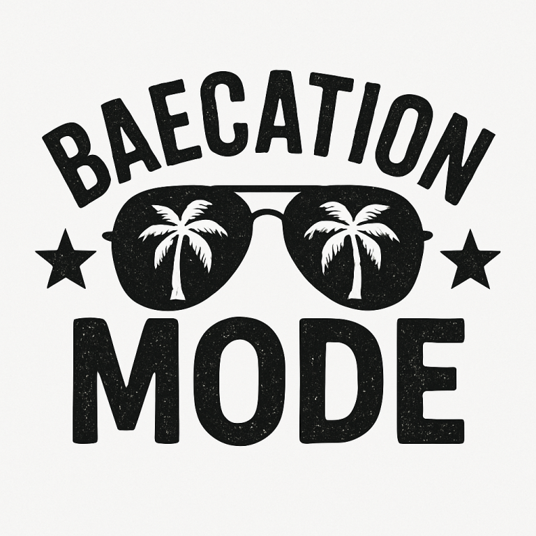 Baecation Mode Svg, Png, Eps, Pdf (Digital Download)