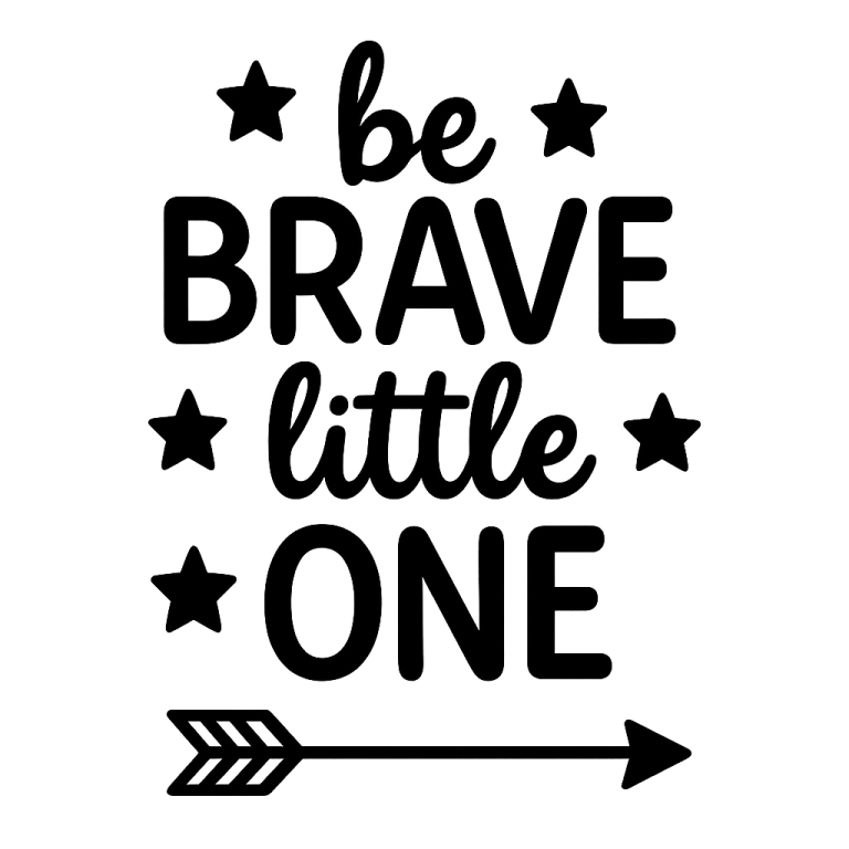Be Brave Little One SVG, Baby SVG, Be Brave svg, dxf, png instant download, Newborn SVG for Cricut and Silhouette, Hello World svg, Kids svg
