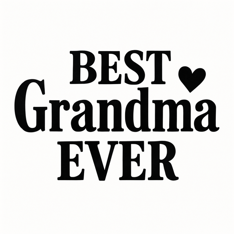 Best Grandma Ever Svg Png Eps Pdf Files, Grandma Shirt Svg, Grandma Svg File, Grandma Mug Svg, Cricut Silhouette