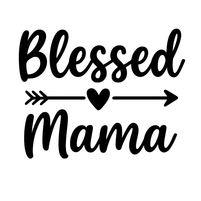 Blessed Mama SVG, Mom Life Cut File (Digital Download)