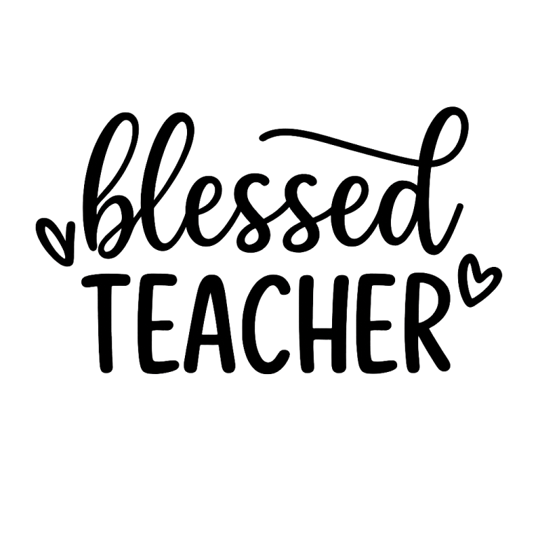 Blessed Teacher SVG, Teacher Appreciation, Cricut Silhouette (Digital Download)