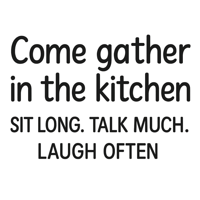 Come Gather In The Kitchen svg, Kitchen svg, Gather SVG, Kitchen Quotes svg, dxf, png instant download, Kitchen Sign SVG, Family svg, Sign