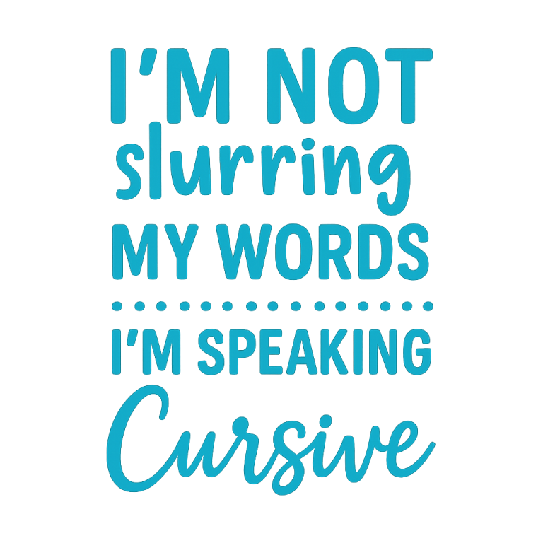 Drinking Svg: Slurring Speaking Cursive, Wine Glass, Alcohol (Cut File Cricut)