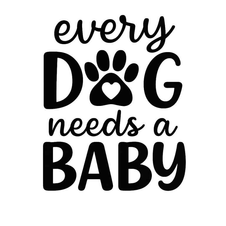 Every Dog Needs A Baby SVG, Baby svg, Funny Baby svg, Dog Lover SVG, My Siblings Have Paws SVG, Baby Quote svg, dxf, png instant download