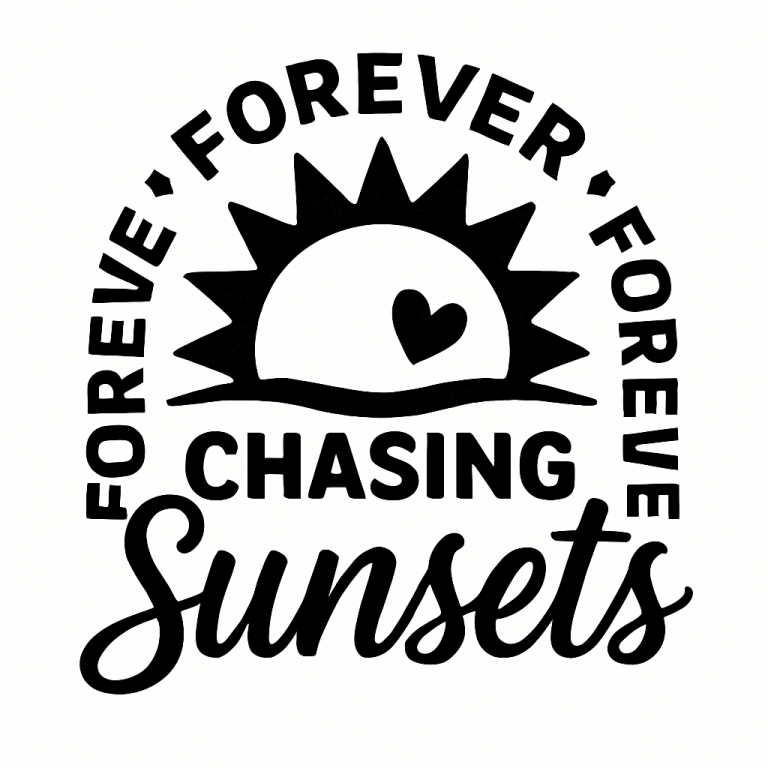 Forever Chasing Sunsets Svg, Png, Eps, Pdf (Digital Download)