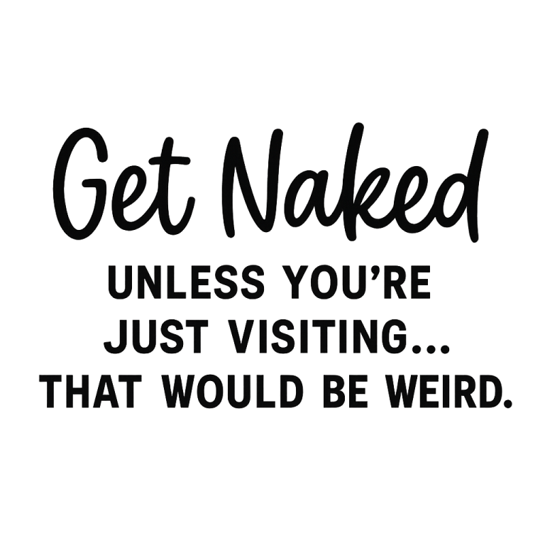 Get Naked SVG, Bathroom svg, Powder Room svg, dxf, png instant download, Bathroom sign SVG, Funny Bathroom SVG, Restroom svg, Washroom svg