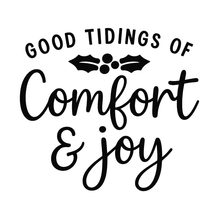 Good Tidings Of Comfort And Joy svg, Christmas svg, dxf, png instant download, Christmas quote svg, Christmas saying svg, Christmas Sign svg