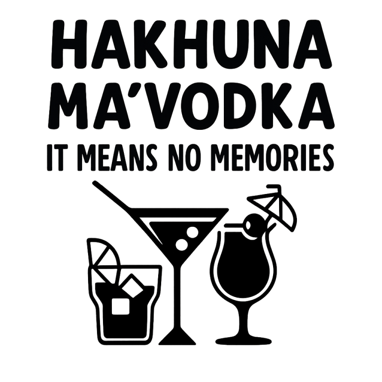 Hakuna Ma'Vodka SVG: Drinking Humor Cut File (Digital Download)