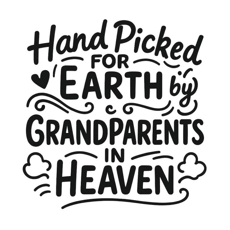 Hand Picked For Earth By My Grandparents In Heaven SVG, Newborn svg, dxf, png instant download, Baby SVG, Angel Grandpa svg, Angel Grandma