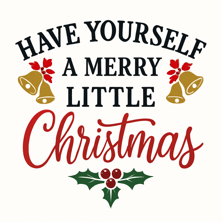 Have Yourself A Merry Little Christmas Svg Png Eps Pdf Files, Merry Christmas Svg, Farmhouse Cut Files, Cricut Silhouette