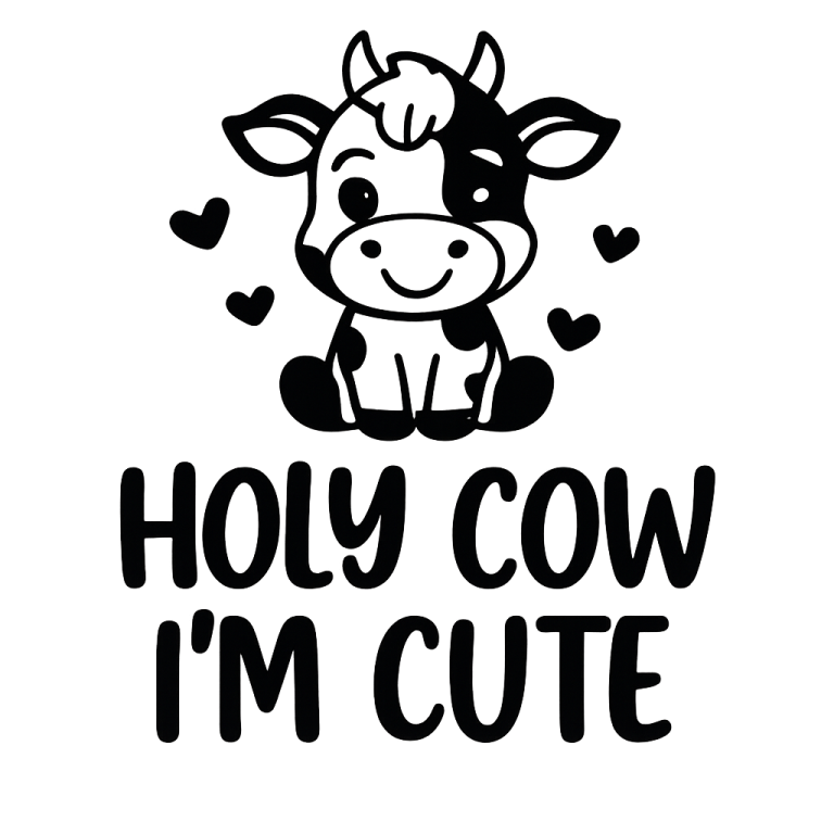 Holy Cow I'm Cute SVG, Funny Baby svg, Baby Cow svg, Newborn svg, dxf, png instant download, Newborn Quote svg, Baby Quote svg, Baby Saying