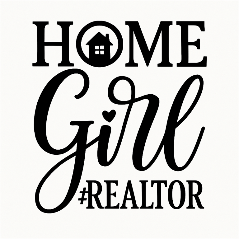 Home Girl Svg, Png, Eps, Pdf Files, Home Girl Realtor Svg, Real Estate Svg, Realtor Shirt Svg, Realtor Svg