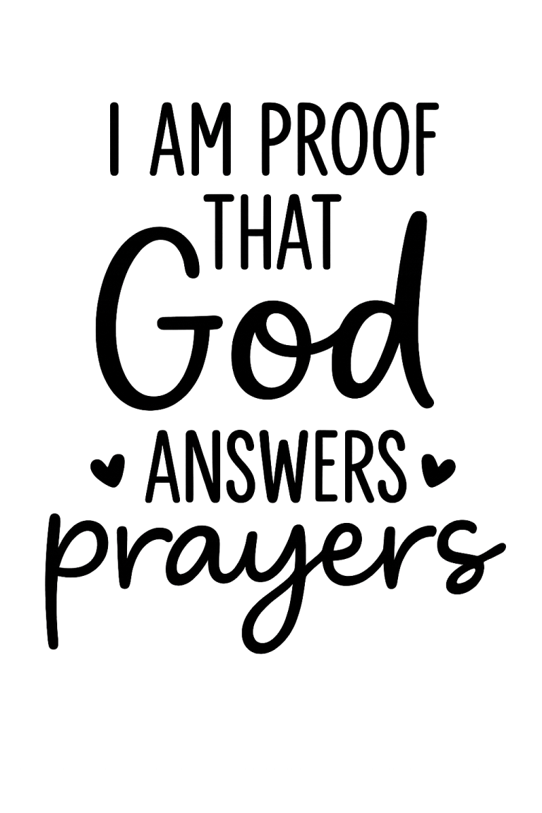 I Am Proof That God Answers Prayers SVG, For this child we have prayed SVG, Newborn svg, dxf,png instant download, Christian svg, Baby svg