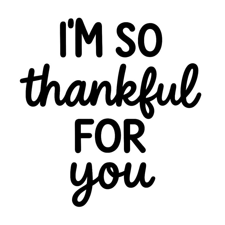 I'm So Thankful For You SVG: Printable Thank You Card (Digital Files)