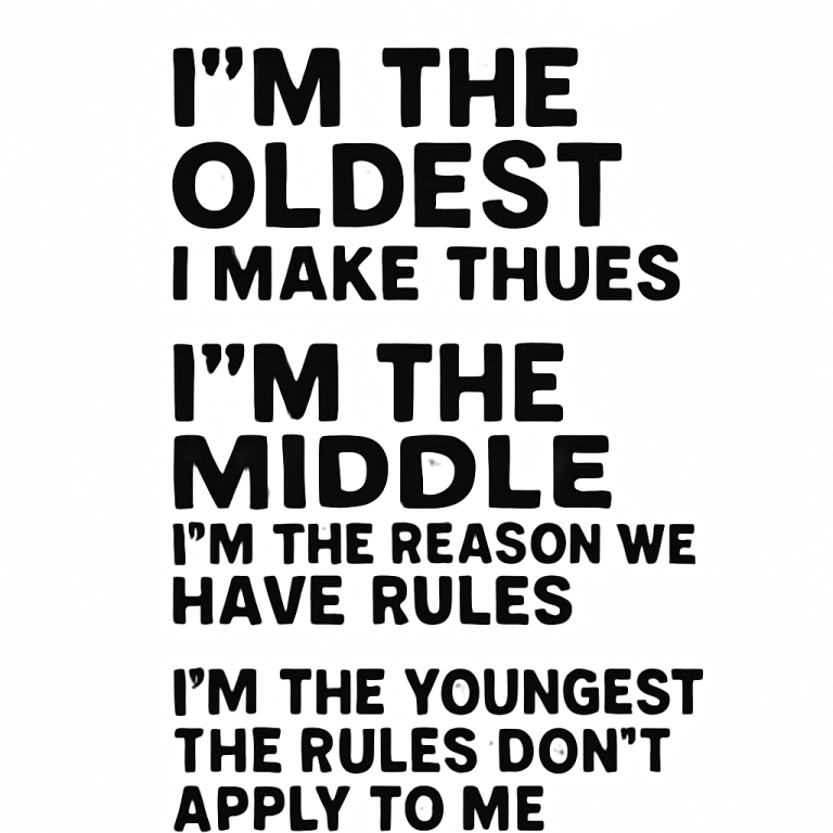 I'm The Oldest I Make The Rules Bundle Svg, Png, Eps, Pdf Files, I'm The Oldest Svg, I'm The Middle Svg, I'm The Youngest Svg