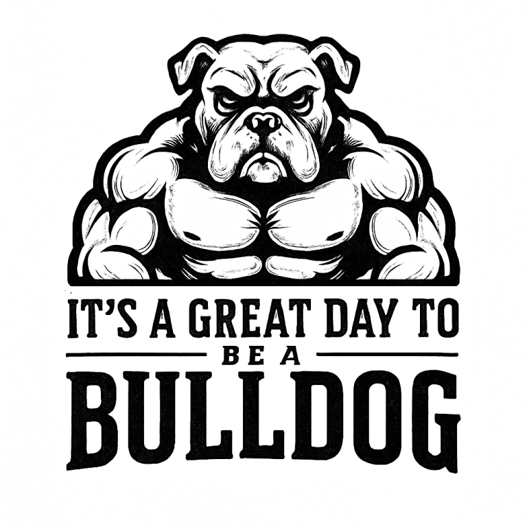 It's A Great Day To Be A Bulldog Svg, Png, Eps, Pdf, Bulldog Spirit Svg, Bulldog Head Svg, Bulldog Face Svg