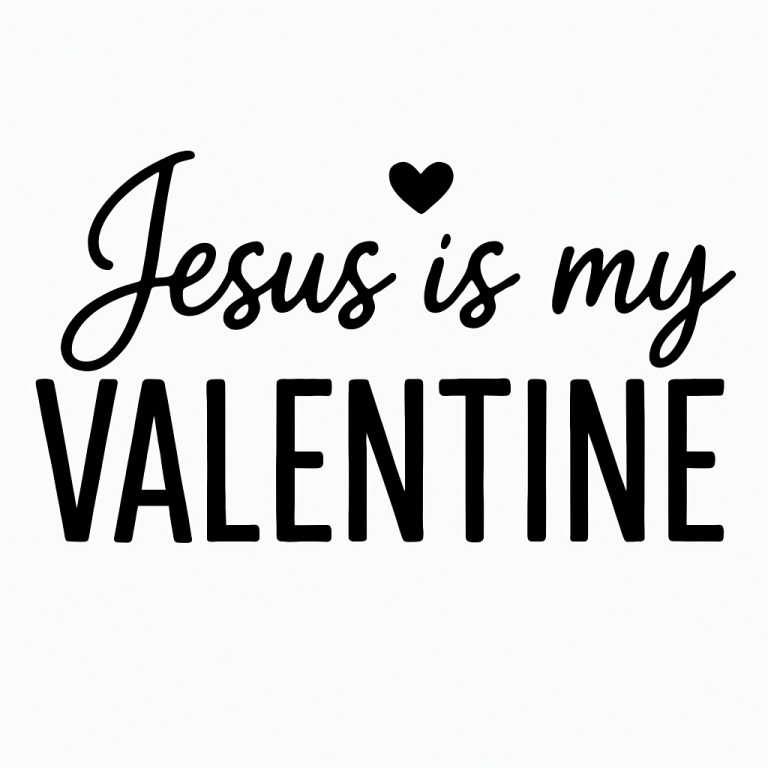 Jesus Is My Valentine Svg Png, Jesus Svg, Valentine SVG, Christian Svg, Valentine Shirt Svg, Love Svg, Gift for her Svg, Png Sublimation