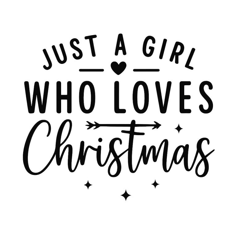 Just A Girl Who Loves Christmas svg, Christmas svg, dxf, png instant download, Christmas quote svg, Merry Christmas SVG, Christmas Shirt svg