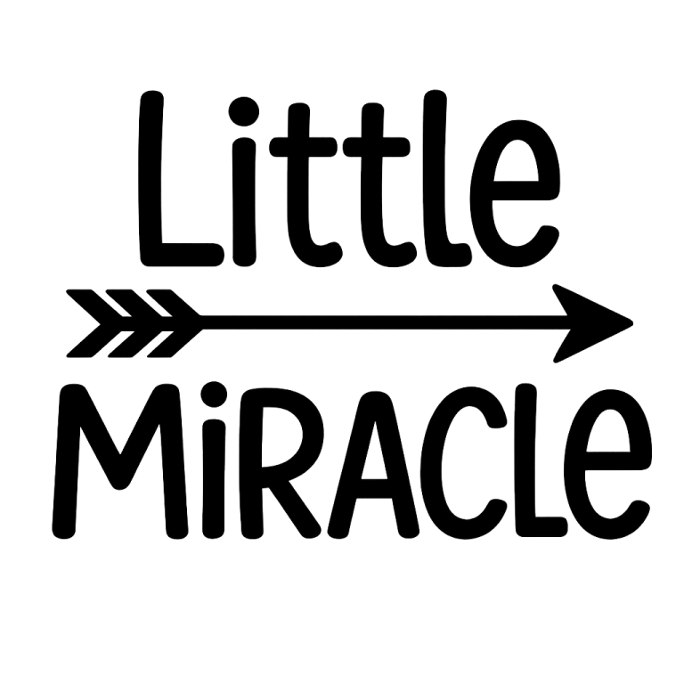 Little Miracle SVG, Newborn Baby Quotes (Digital Download)