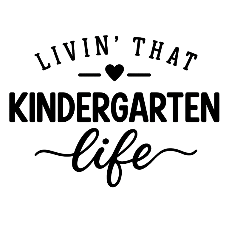 Livin That Kindergarten Life SVG, Kindergarten svg, School svg, Teacher svg, dxf, png instant download, Back To School svg, School svg file