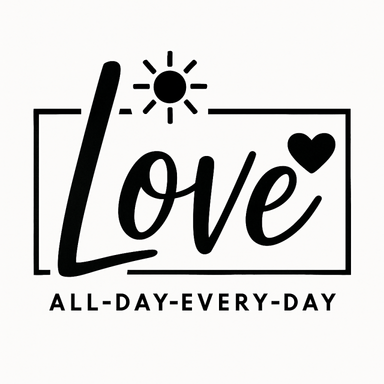 Love All Day Every Day SVG, Valentine SVG, Valentine's Day SVG, Valentine Shirt Svg, Love Svg, Gift for her Svg, Png Cricut Sublimation