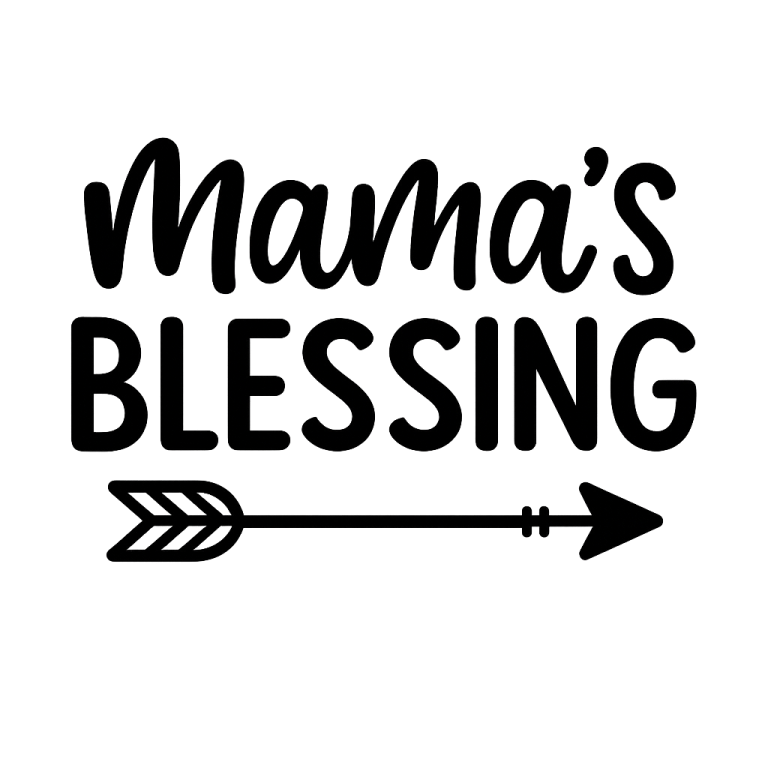 Mama's Blessing svg, Heaven Sent svg, Newborn svg, dxf, png instant download, Baby SVG for Cricut and Silhouette, hello world svg, toddler