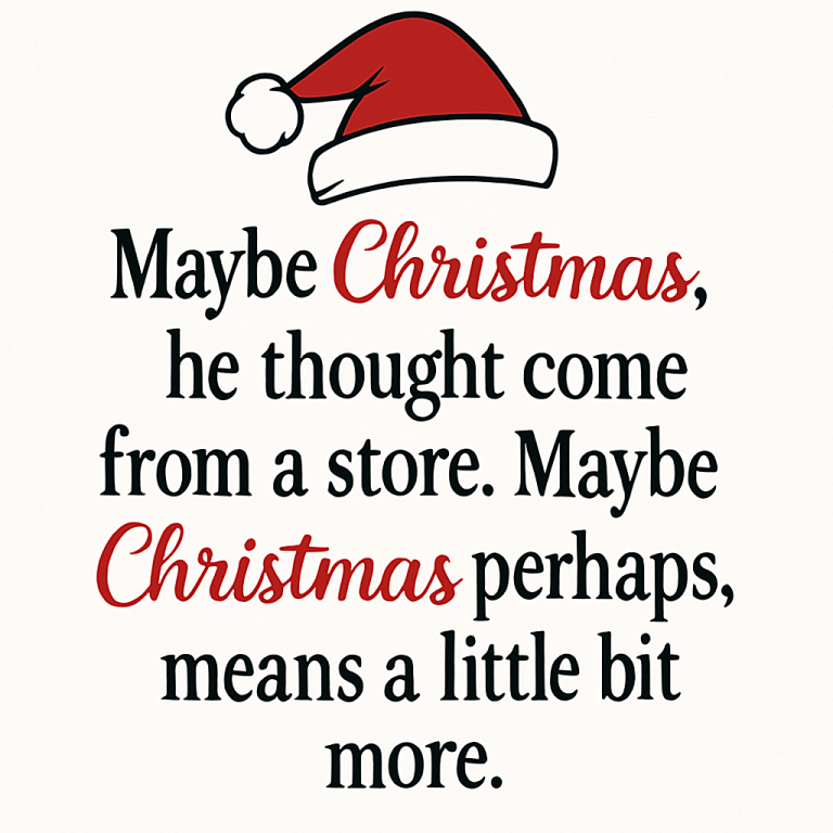 Maybe Christmas He Thought Doesn't Come From The Store Svg Png Eps Pdf Files, Christmas svg, Christmas Design Svg, Cricut Silhouette