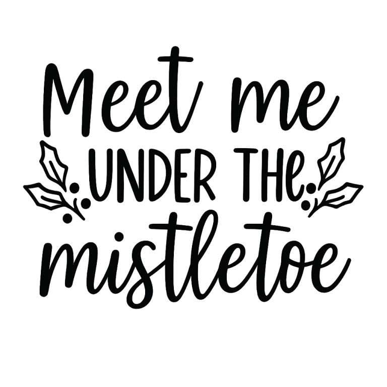 Meet Me Under The Mistletoe svg, Christmas svg, dxf, png instant download, Merry Christmas SVG, Christmas Shirt svg, Mistletoe svg, Holiday