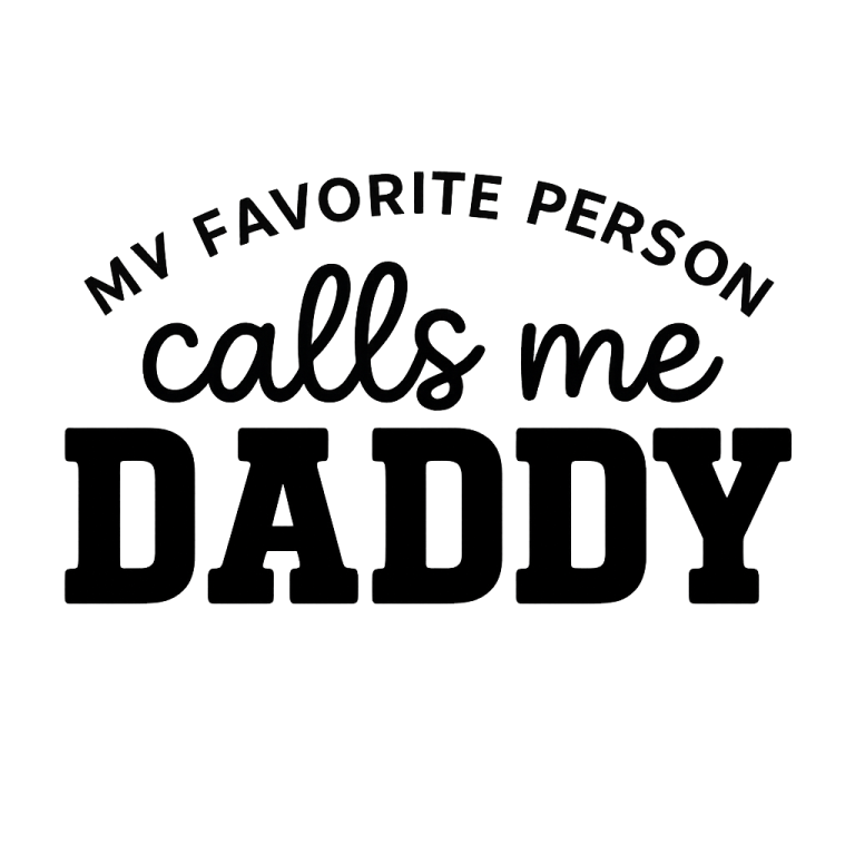 My Favorite Person Calls Me Daddy SVG, Daddy svg, Dad Sayings svg, Father's day svg, Daddy svg, dxf,png instant download, Dad svg, Dad Quote