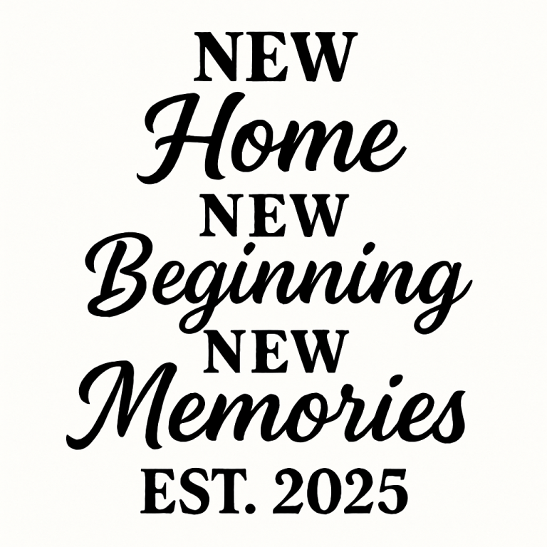 New Home New Beginning New Memories Svg, Png, Eps, Pdf , New Home 2025 Svg, New Home Svg, New Beginning Svg, Housewarming Svg