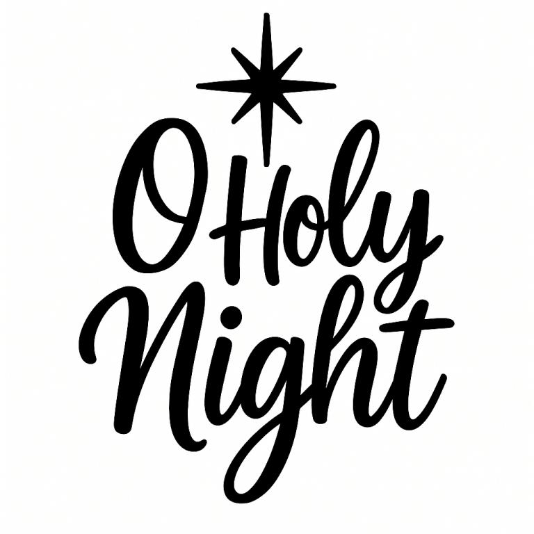O Holy Night Svg Png Eps Pdf Files, O Holy Night Printable, Cricut Silhouette