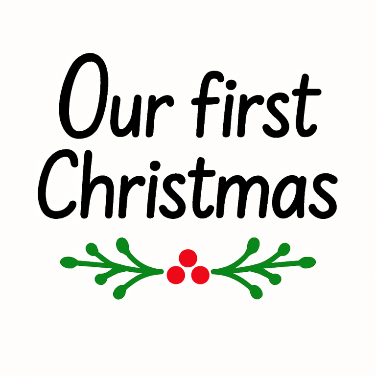Our First Christmas SVG, Christmas svg, dxf and png instant download, Holiday SVG, Christmas quote svg, First Christmas SVG