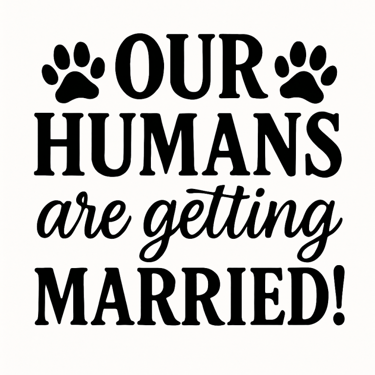 Our Humans Are Getting Married Svg, Png, Eps, Pdf Files, Getting Married Svg, Married Svg, Dog Marriage Svg, Wedding Pet