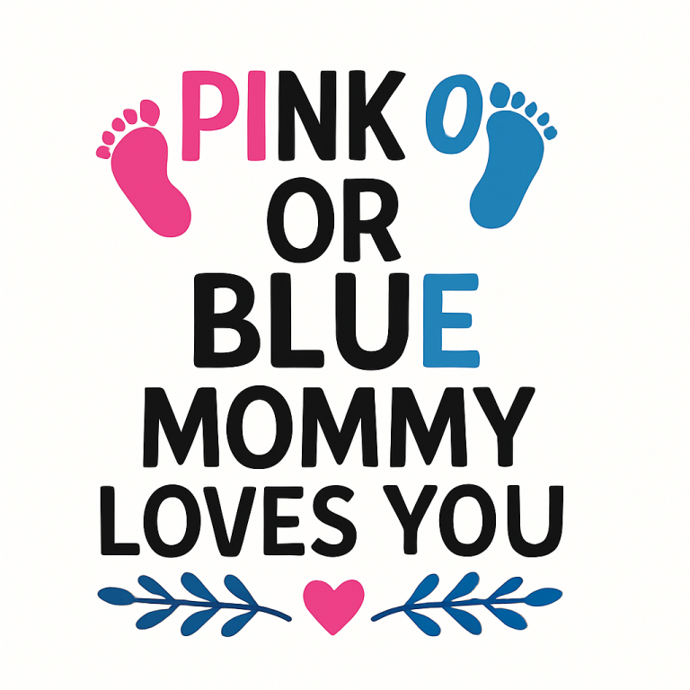 Pink Or Blue Mommy Loves You Svg Png Eps Pdf Files, Pink Or Blue Daddy Loves You Svg, Boy Or Girl Svg, Pink Or Blue Svg