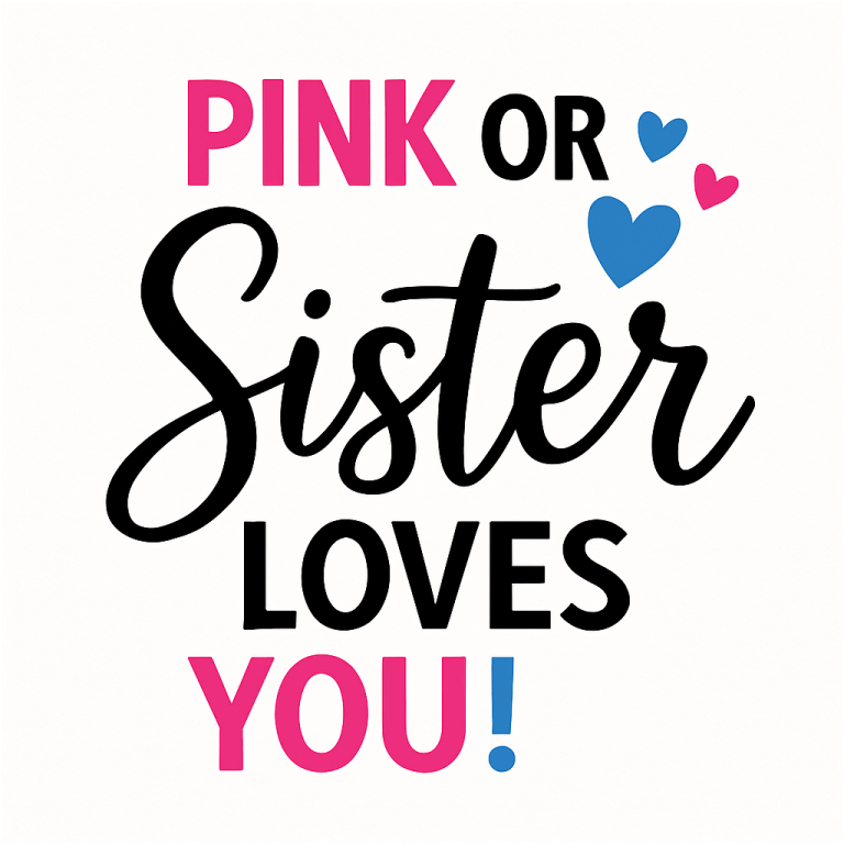 Pink Or Blue Sister Loves You Svg Png Eps Pdf Files, Gender Reveal Svg, Sister Love Svg, Big Sister Shirt Svg