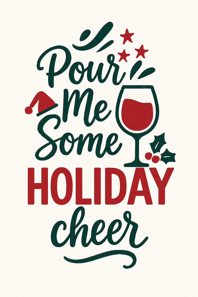 Pour Me Some Holiday Cheer Svg, Png, Eps, Pdf