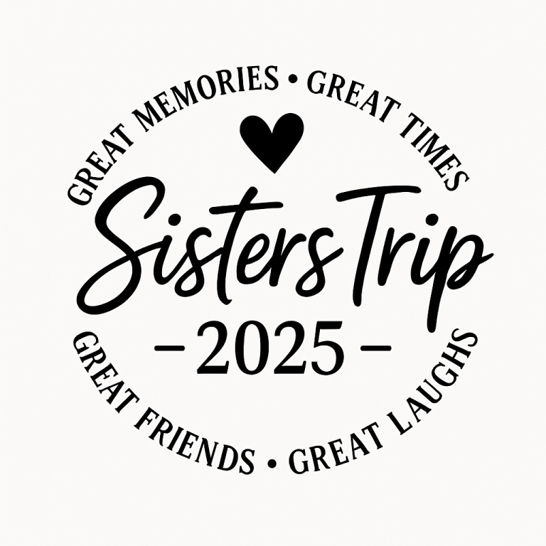 Sisters Trip SVG, DXF, PNG, Jpg, Eps, Trendy Sisters Weekend Shirt Sublimation, Matching Family Vacation Trip Outfit Design Silhouette