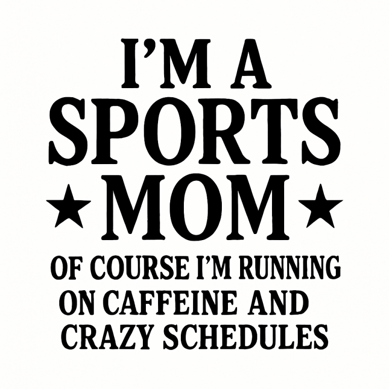 Sports Mom Caffeine SVG: Crazy Schedules Design (Digital Download)