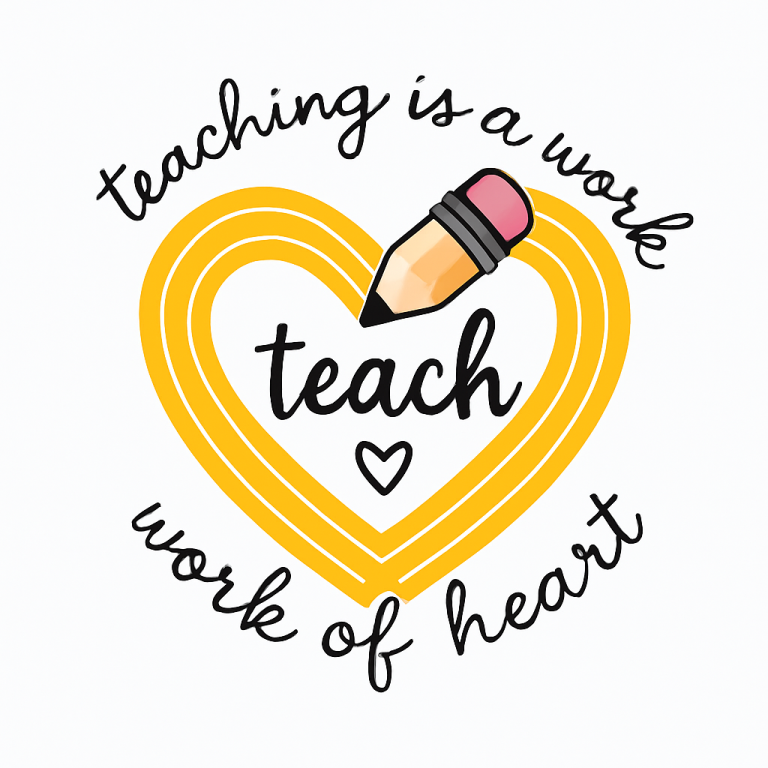 Teach Teaching is a work of heart PNG, Teacher PNG, Gifts for teacher PNG, Teacher Appreciation Png, Back to School Png, Sublimation Design