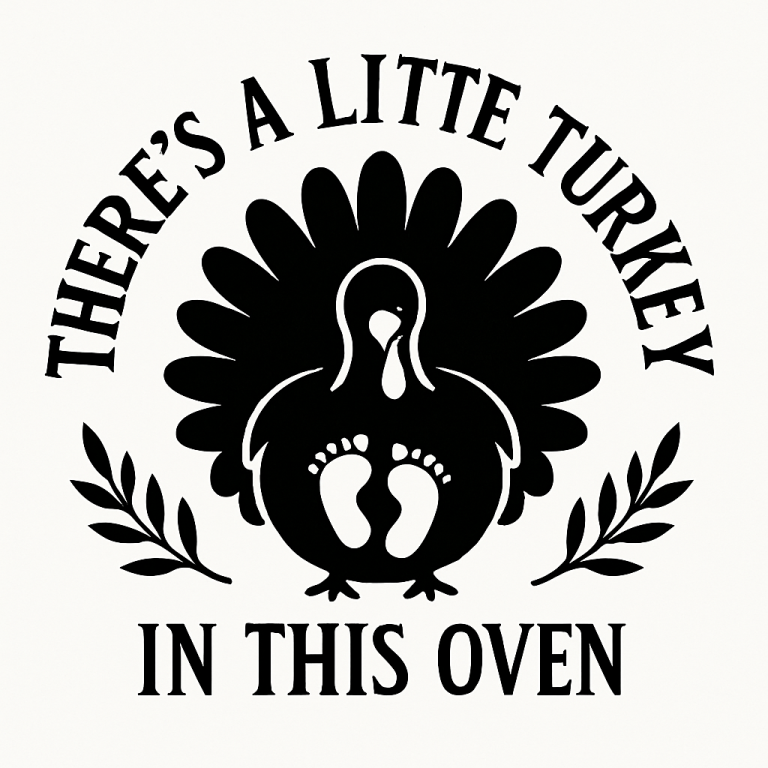 There's A Little Turkey In This Oven Svg, Png, Eps, Pdf Files, Thanksgiving Maternity Svg, Maternity Shirt Svg, Pregnancy Turkey Svg