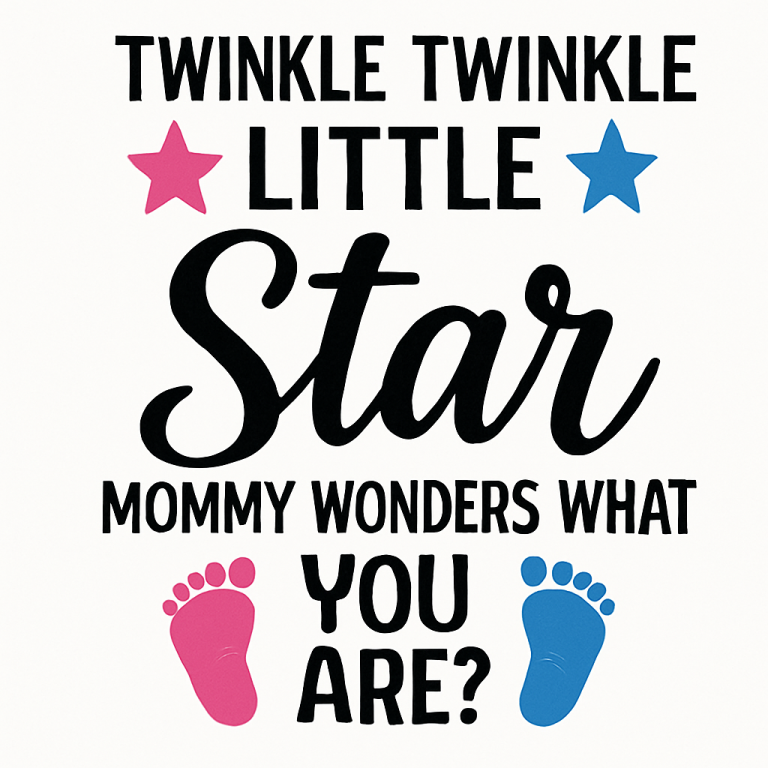 Twinkle Twinkle Little Star Mommy Wonders What You Are Svg Png Eps Pdf Files, Twinkle Twinkle Svg, Mommy Loves You, Pink Or Blue Svg