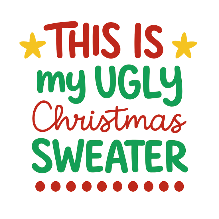 Ugly Christmas Sweater SVG: Funny Shirt Cut File (Digital Download)