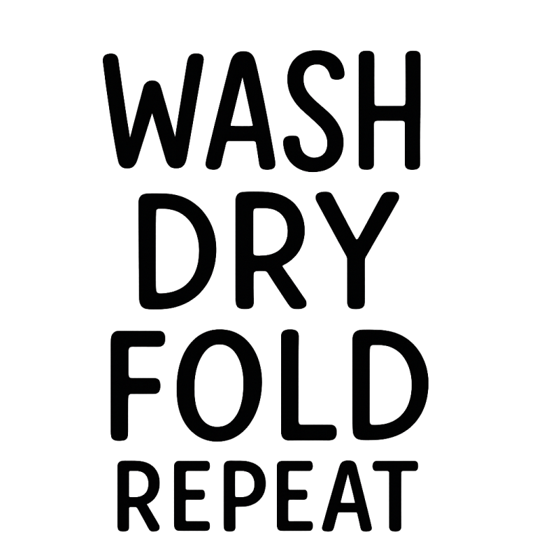 Wash Dry Fold Repeat svg, Laundry svg, Laundry Room svg, Laundry Today Or Naked Tomorrow svg, dxf, png instant download, Laundry sign SVG