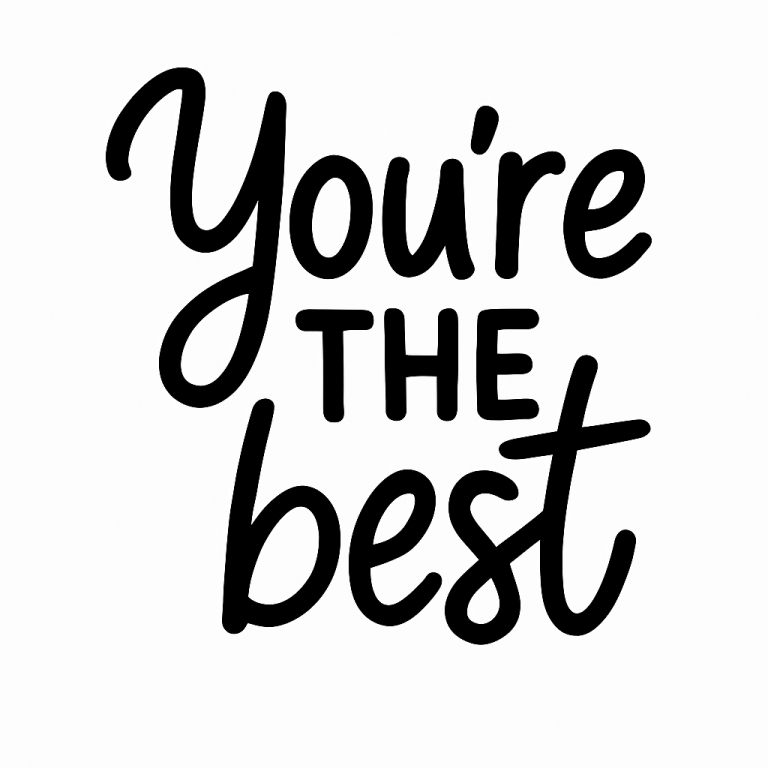 You're The Best SVG, Self Love, Self Care, Positive Quote, Inspirational Quote, Motivational Quote, Hand-lettered Quote Svg, Cricut Cut File