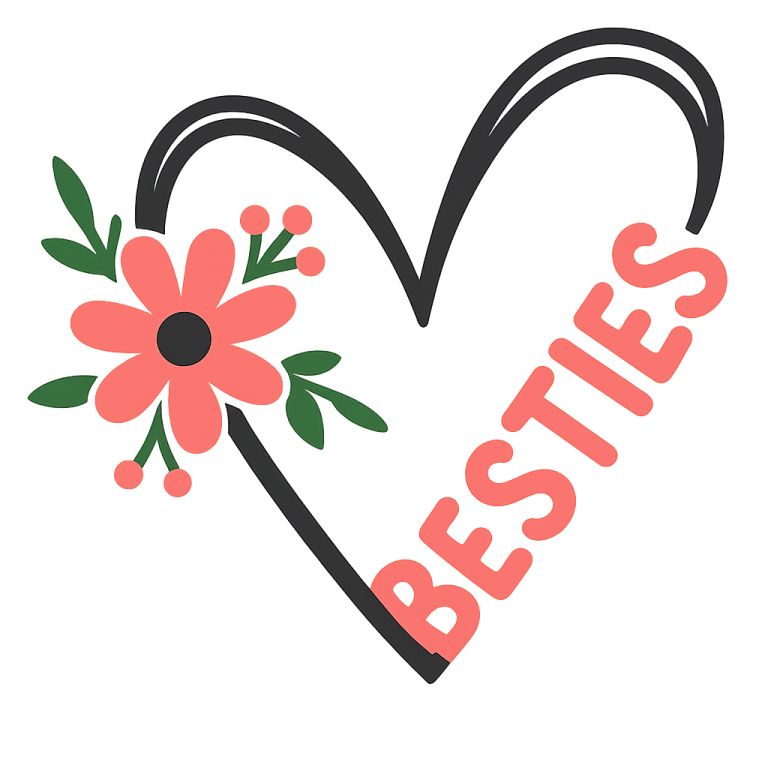 Besties Flower Heart - Instant Digital Download - svg, png, dxf, and eps files included! Gift Idea, Best Friends