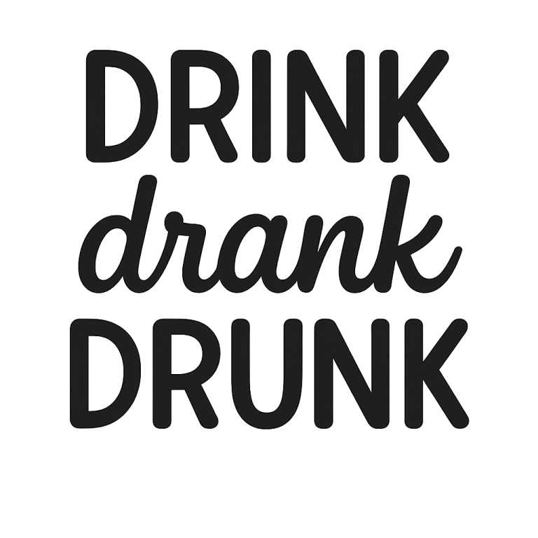 Drink Drank Drunk - Instant Digital Download - svg, png, dxf, and eps files included!
