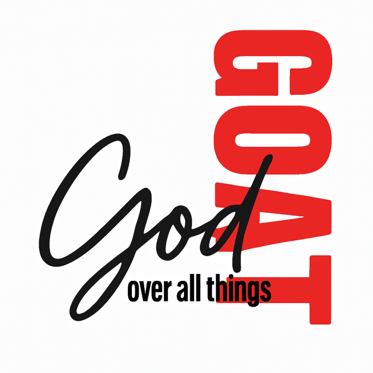 G.O.A.T. Christian Designs : God Over All Things (Digital Download) , Christian Shirt Svg