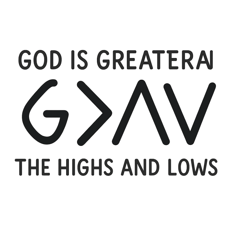 God is Greater Than High And Lows Svg, Bible Verse Png, Romans 8:28, Faith over Fear, Believer. Vector Cut file Cricut, Silhouette.